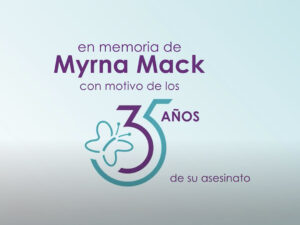 Myrna Mack Chang en memoria de sus 35 años de asesinato.